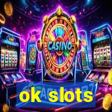 ok slots